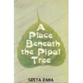 A Place Beneath the Pipal Tree 